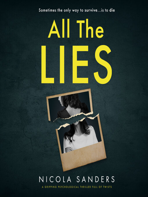 Title details for All the Lies by Nicola Sanders - Available